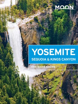 cover image of Moon Yosemite, Sequoia & Kings Canyon